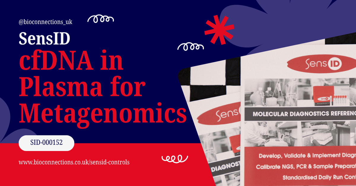 SensID: cfDNA in Plasma for Metagenomics, advanced pathogen control material for rapid diagnostics
